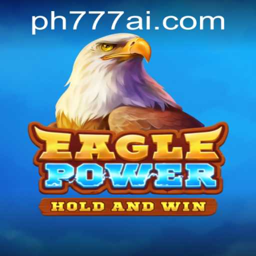Exploring the Intricacies of EaglePower: The Thrilling New Game with a PH777 Twist