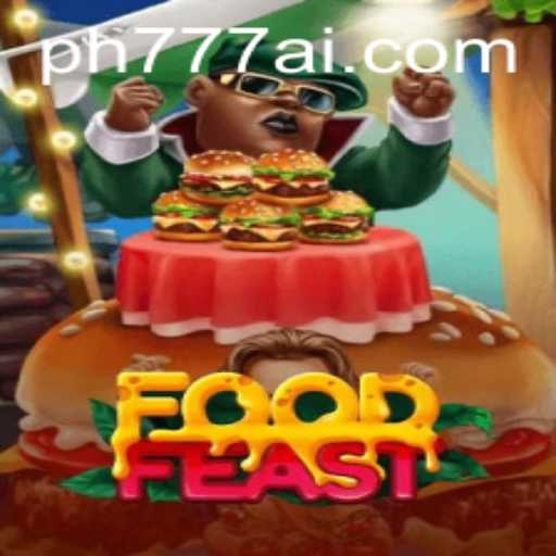 Discover the Exciting World of FoodFeast with PH777