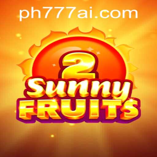 SunnyFruits2: A New Gaming Experience with PH777